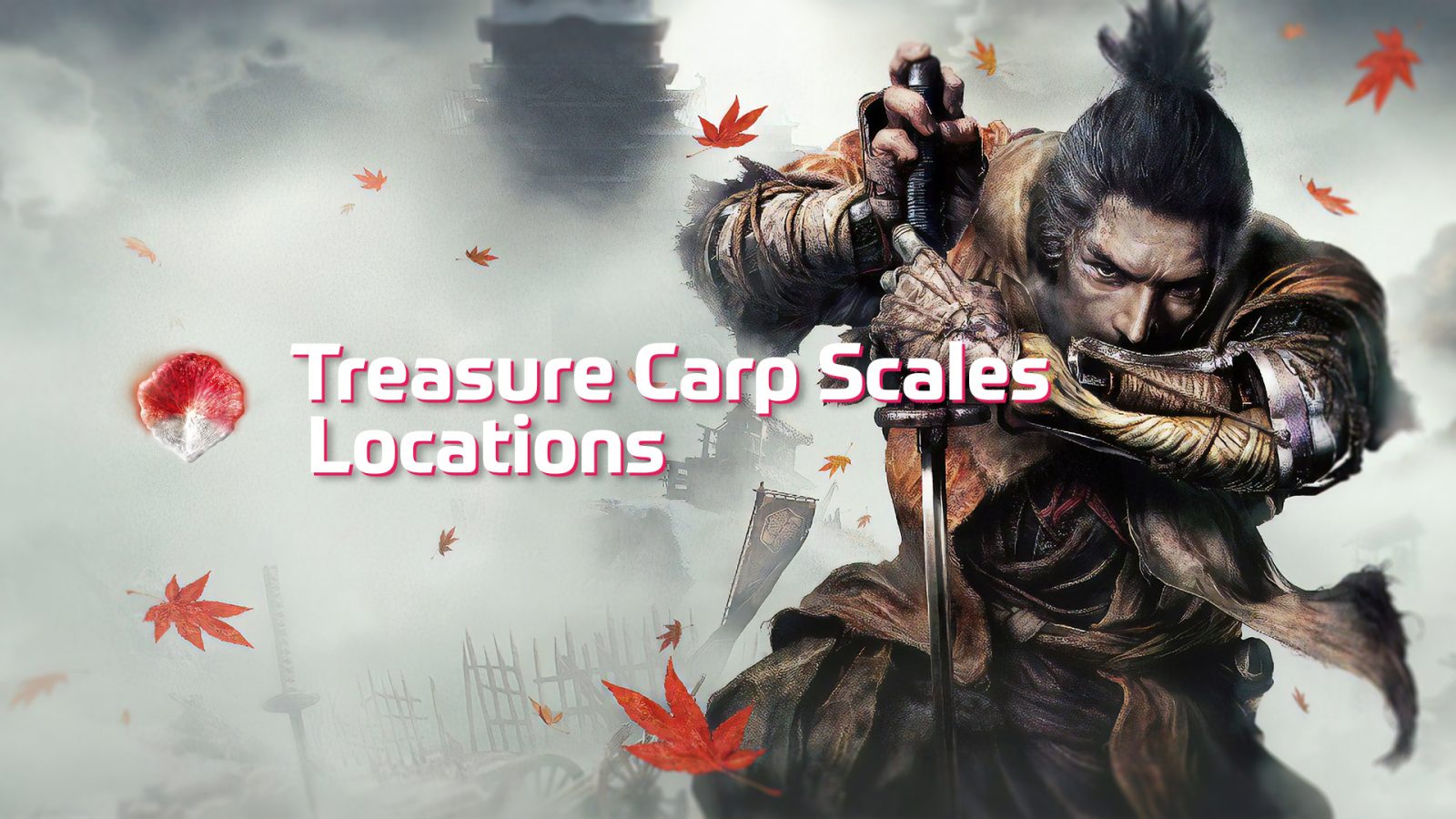 Sekiro Treasure Carp Scales Locations